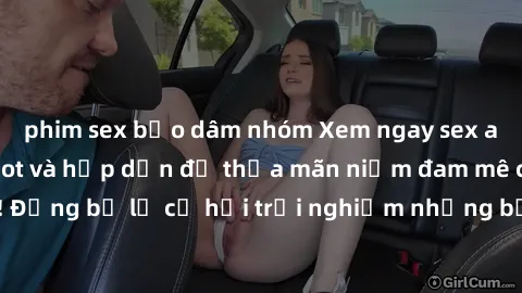 phim sex bạo dâm nhóm Xem ngay sex anime vietsub cực hot và hấp dẫn để thỏa mãn niềm đam mê của bạn! Đừng bỏ lỡ cơ hội trải nghiệm những bộ anime đỉnh cao chỉ có tại đây!